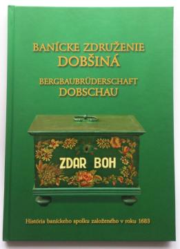 Kniha - Banícke združenie Dobšiná, 19,50€ Kniha - Banícke združenie Dobšiná, 19,50€
